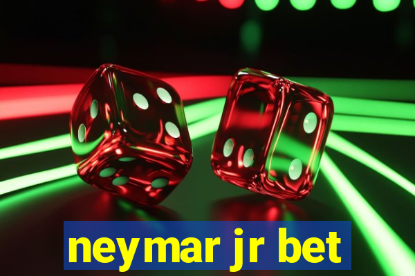 neymar jr bet